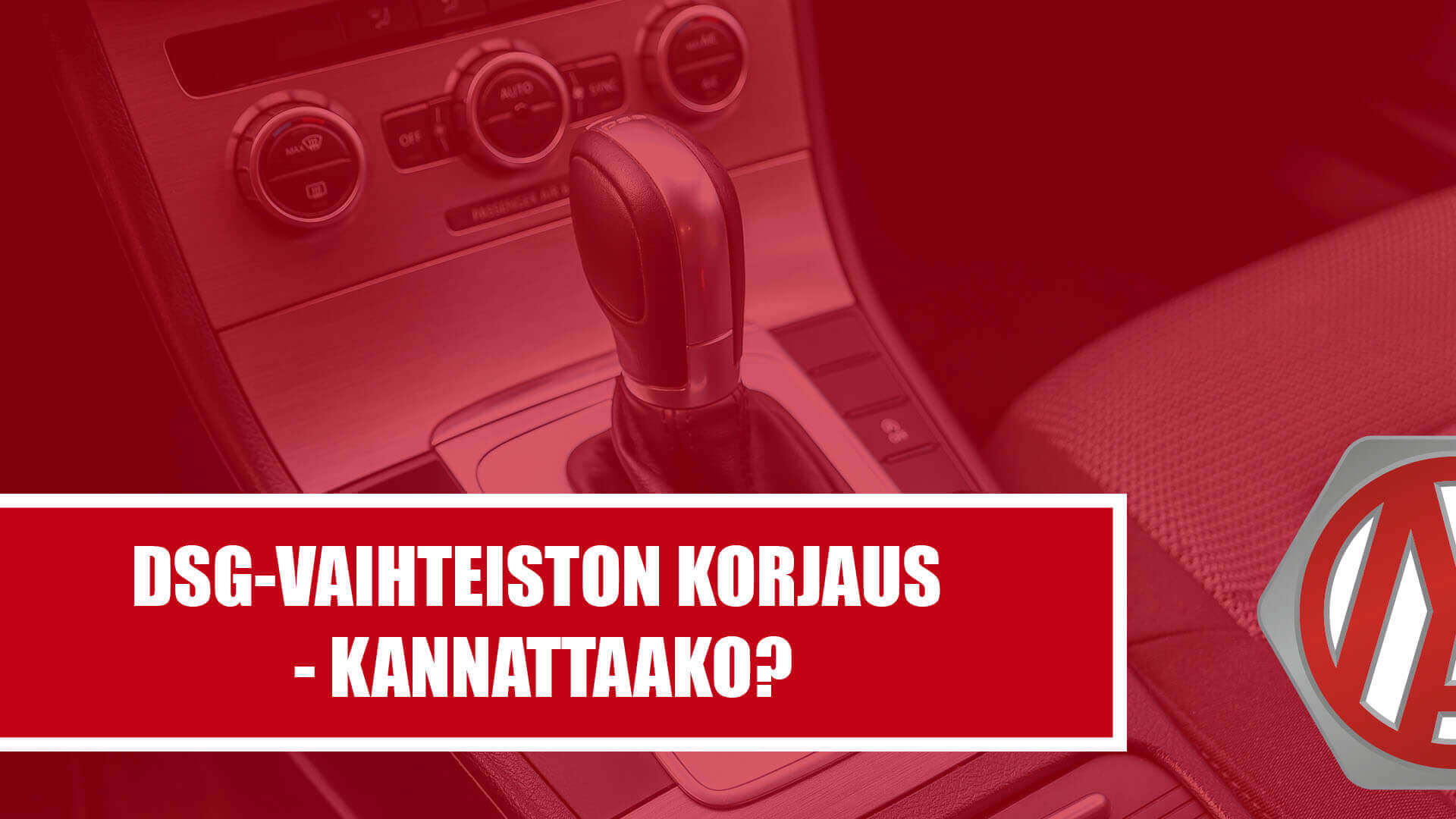 DSG-vaihteiston korjaus